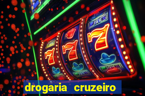 drogaria cruzeiro do sul